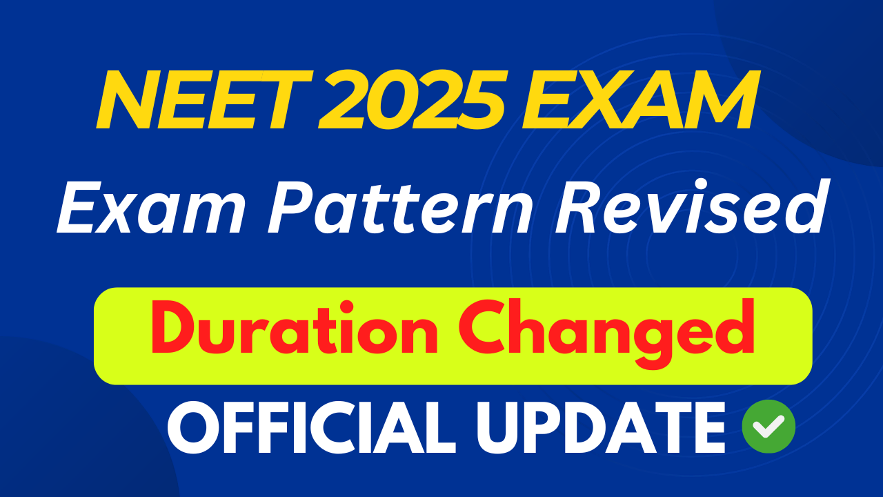 NEET 2025 Exam Pattern